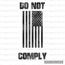 Load image into Gallery viewer, Do Not Comply Shirt

