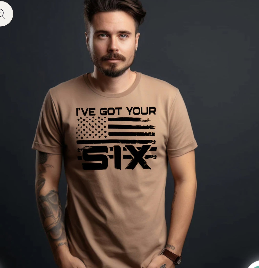 I've Got Your Six shirt